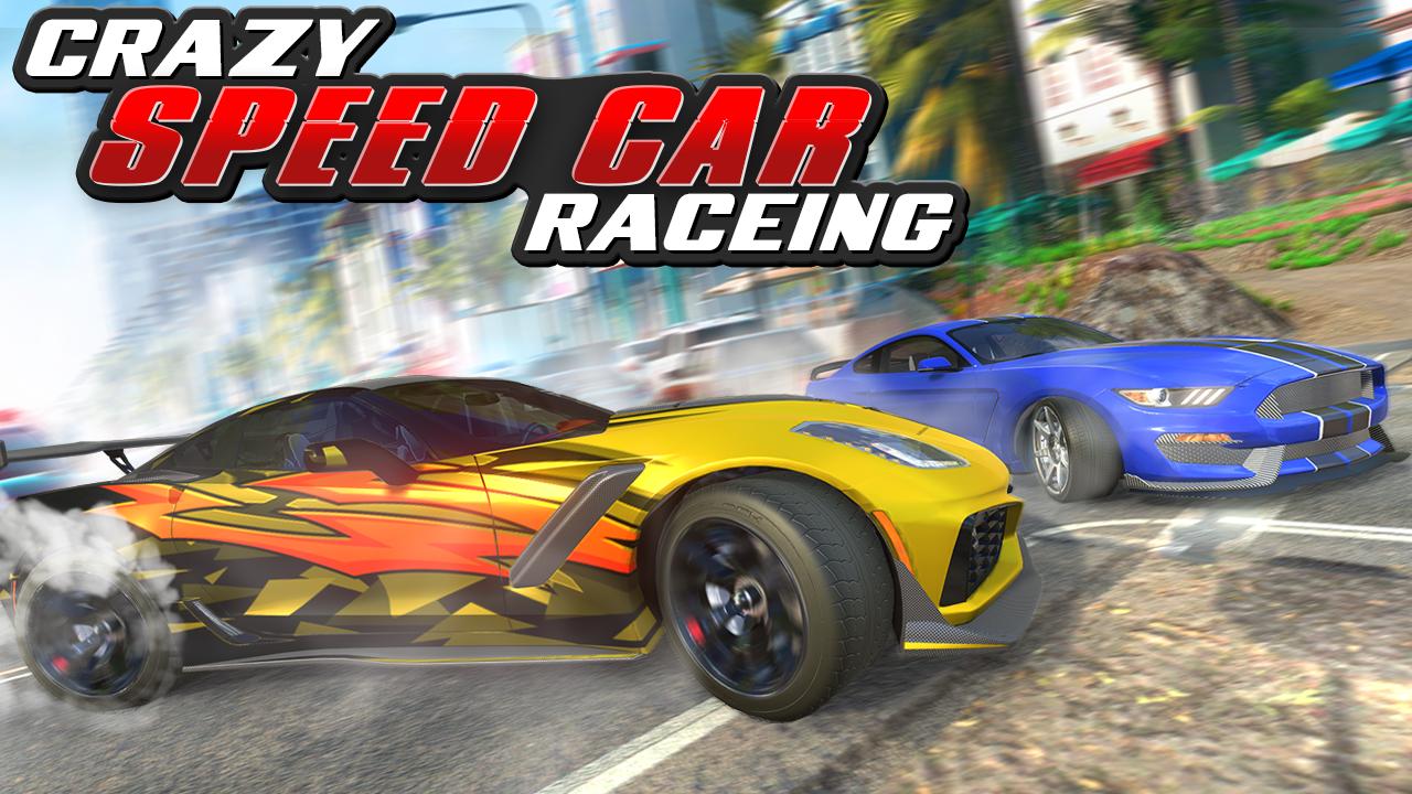 Crazy Speed Car Racing(p市(jng)ِ܇(ch)o(w)؛Ű)1.3׿؈D0