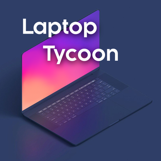 Laptop Tycoon(Թ˾ģȥ)