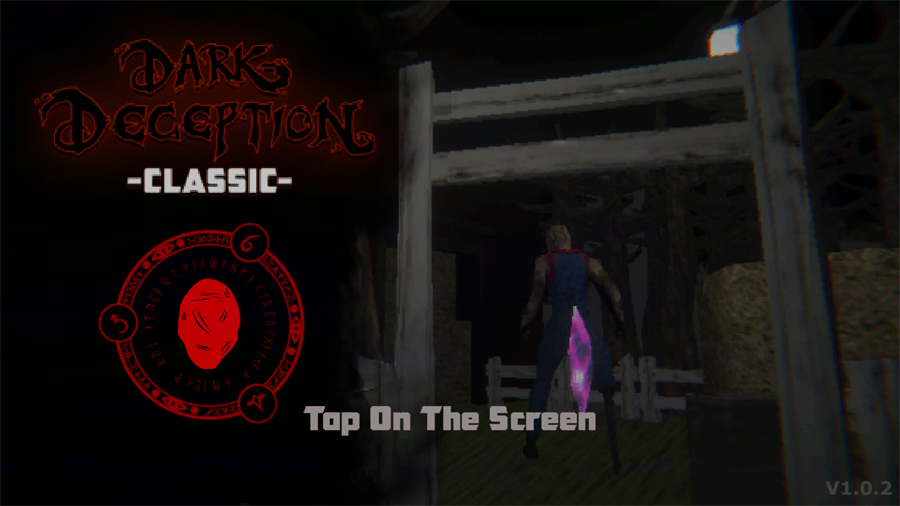 ڰ_ư(Dark Deception Classic)0.1°؈D2