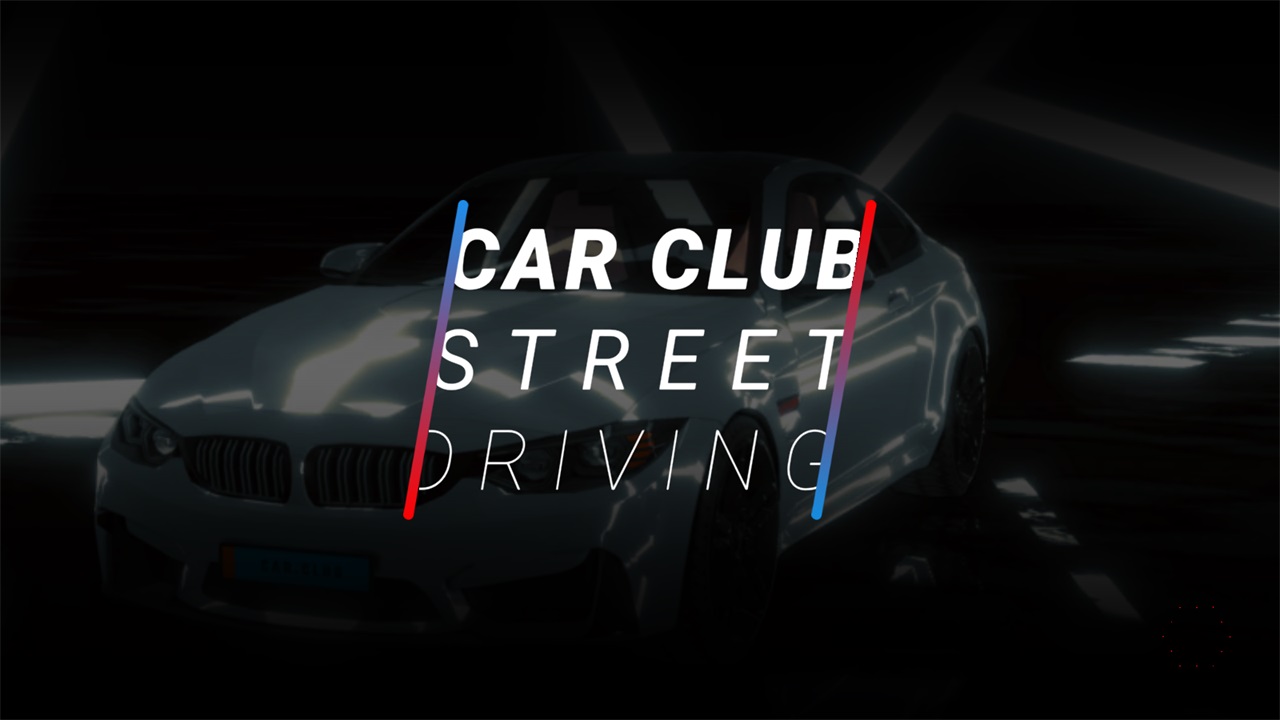 ܇㘷^{(Car Club Street Driving)0.36׿؈D2