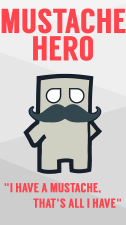 MUSTACHE HERO(Ӣ)0.0.3׿؈D0