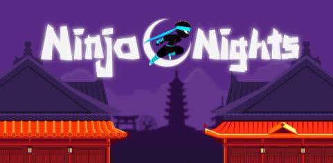 Ninja Nights(֮ҹ)1.6.4׿؈D0