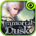 Immortal Dusk(S)1.0.1׿