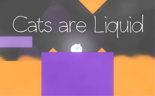 Cats are Liquid(؈ˮ)Final (1.0.9)׿؈D1