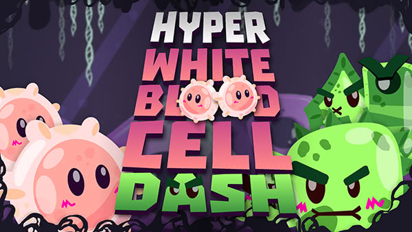 Ѫ_ Hyper White Blood Cell Dash׿h0.7؈D0