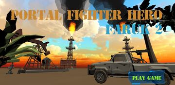 Portal Warrior Hero Faruk 2(传送门战士英雄法鲁克2手游)截图2