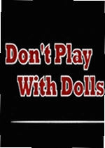 不要和玩偶玩电脑版Dont Play With Dolls