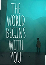 世界从你开始The World Begins With You