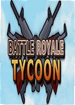 大逃杀大亨Battle Royale Tycoon