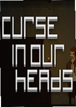 脑海中的诅咒游戏Curse in our heads