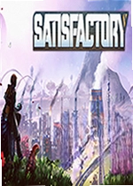 满意工厂电脑版Satisfactory