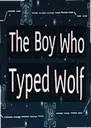 ���к����԰�The Boy Who Typed Wolf1.0 pc��