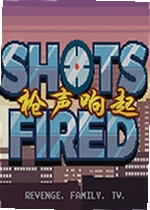 枪声响起单机版Shots Fired