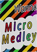 i wanna micro medley我想微混合曲