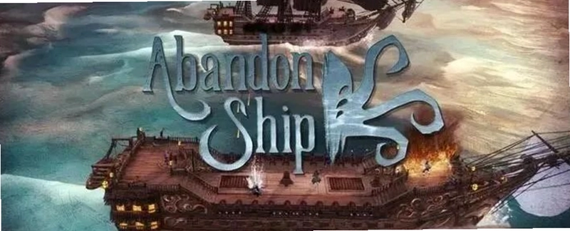 Abandon Ship弃船多结局分支剧情选择