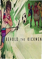 Behold the Kickmen游戏