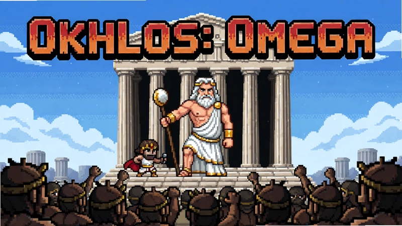 Okhlos: Omega 游戏主视觉与暴民围攻宙斯场景,像素风格,画面包含“Okhlos: Omega”艺术字样