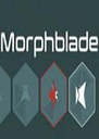 Morphblade��Ϸ1.0 ���°�